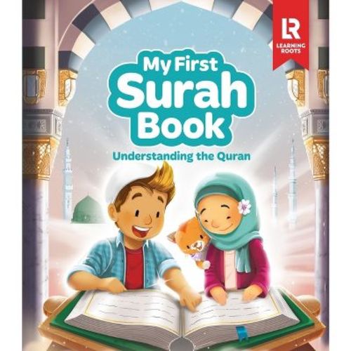 My First Surah Book - by Azhar Majothi & Zaheer Khatri & Yasmin Mussa (Hardcover)