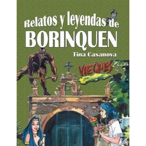 Relatos y leyendas de Borinquen