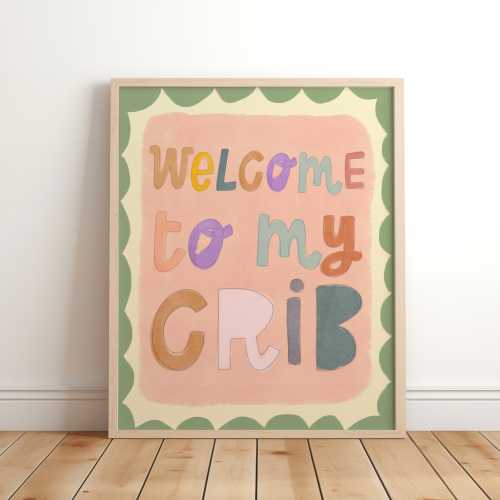 Welcome to my crib, Girls Pink print, nursery