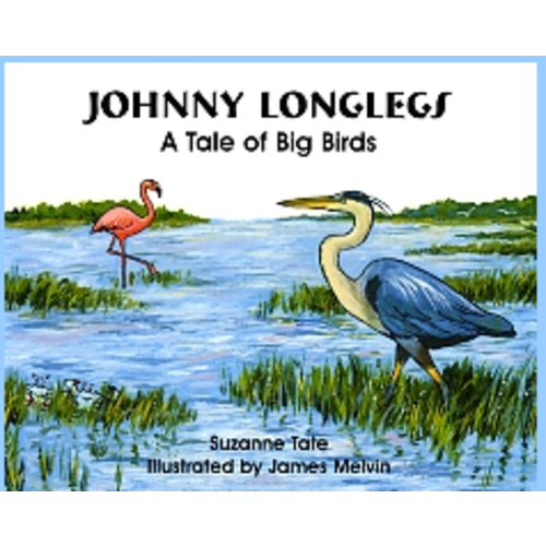 Johnny Longlegs: A Tale of Big Birds - Florida National Parks Association