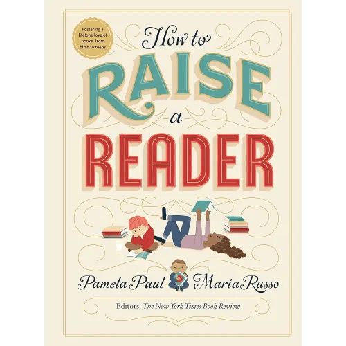 How to Raise a Reader