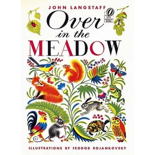 Over in the Meadow a book by John Langstaff and Feodor Rojankovsky - Bookshop.org US