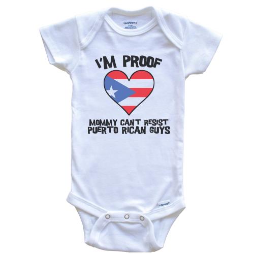 I'm Proof Mommy Can't Resist Puerto Rican Guys Puerto Rico Flag Heart   Baby Bodysuit - Cute One Piece Baby Bodysuit