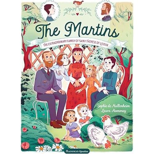 The Martins: The Extraordinary Family of Saint Thérèse of Lisieux