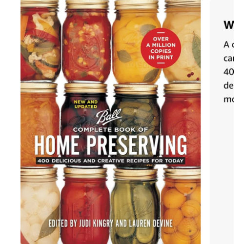 Ball Complete Book of Home Preserving: 400 Delicious and Creative Recipes for Today