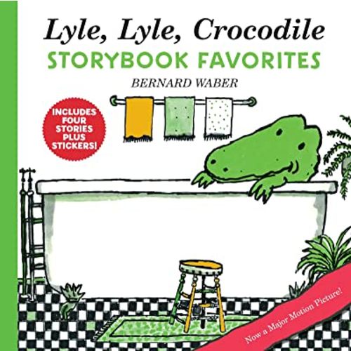 Lyle, Lyle, Crocodile Storybook Favorites: 4 Complete Books Plus Stickers! – A Classic Treasury of Funny Animal Tales from East 88th Street for Children (Ages 4-8)