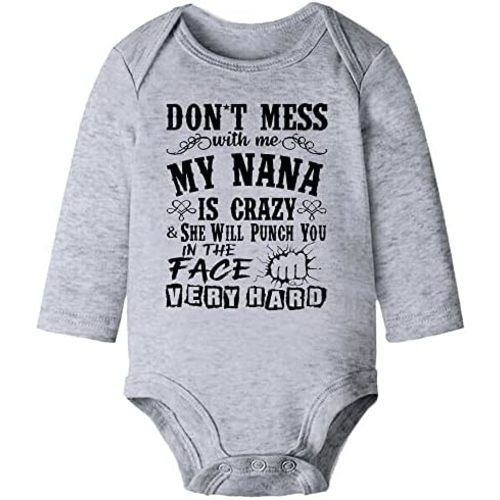 GKrepps Don’t Mess With Me,My Nana Is Crazy Creeper Long Sleeve Romper Baby SOft
