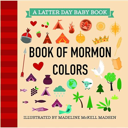 Latter Day Baby Board Book - Book of Mormon Colors (LDS) Board book – January 1, 2019