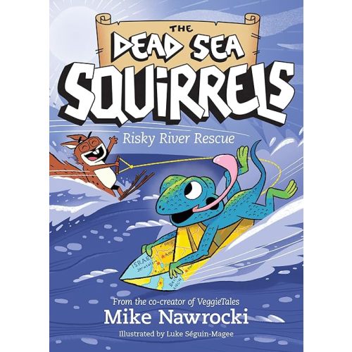 Risky River Rescue (The Dead Sea Squirrels) Paperback – May 3, 2022