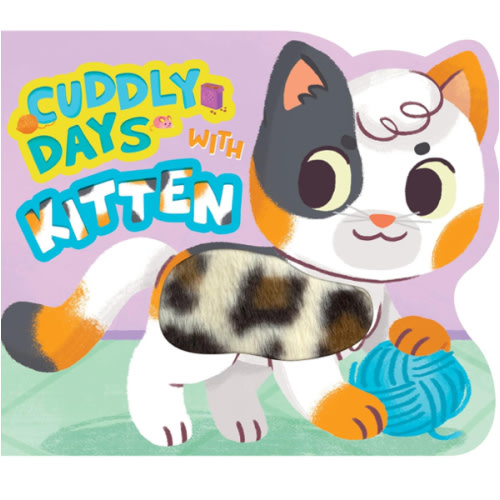 Little Hippo Books Cuddly Days with Kitten - Touch and Feel Board Book - Sensory Board Book
