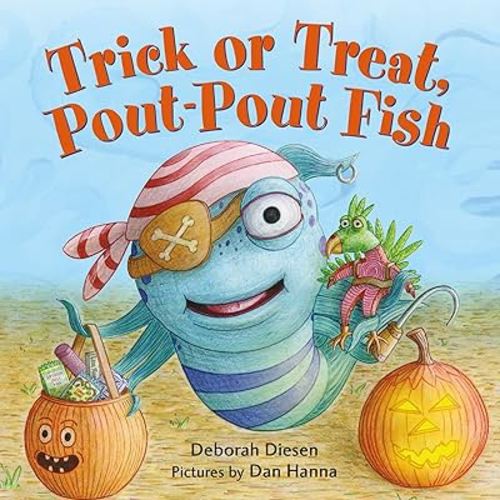 Trick or Treat, Pout-Pout Fish (A Pout-Pout Fish Mini Adventure)