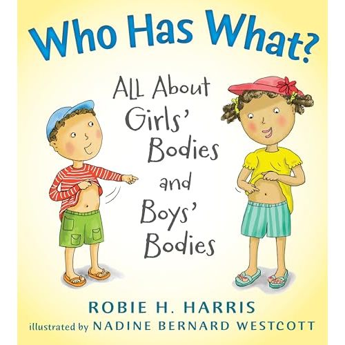 Who Has What?: All About Girls' Bodies and Boys' Bodies (Let's Talk about You and Me)