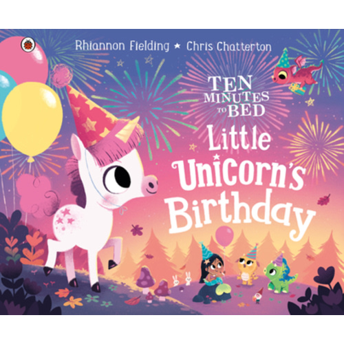 Ten Minutes to Bed: Little Unicorn's... book by Rhiannon Fielding