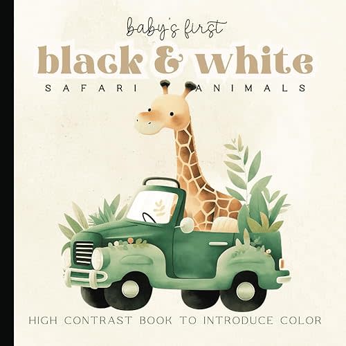 Baby's First Book Black and White: Safari Animals Watercolor High-Contrast Images for Newborns - 12 Month Old | Nursery Decor | Images for Visual Development | Paperback | 6 x 6 inches Paperback – May 18, 2024