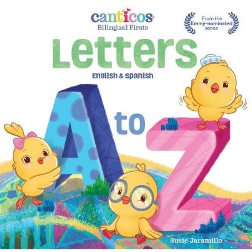 Canticos Letters A to Z -  by  Susie Jaramillo