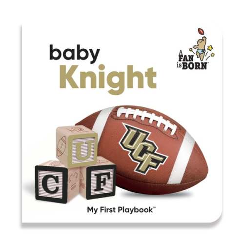 UCF Knights WinCraft Toddler A Fan Is Born Baby Board Book