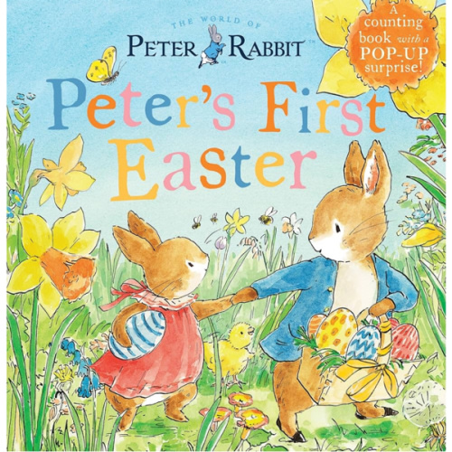 Peter's First Easter: A Counting Book with a Pop-Up Surprise! (Peter Rabbit)