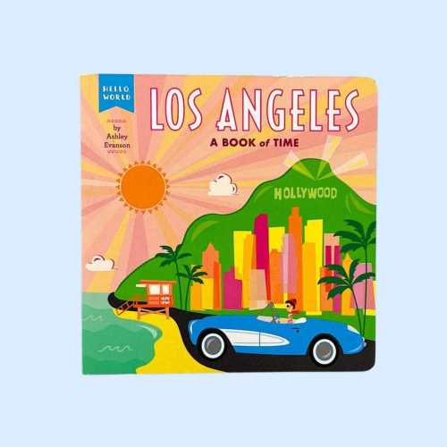 Hello, World: Los Angeles Baby Book