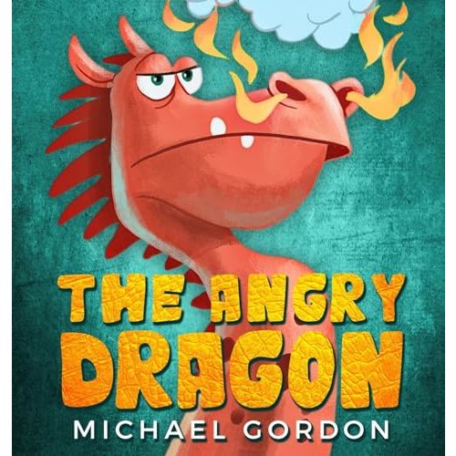 The Angry Dragon (Emotions & Feelings)