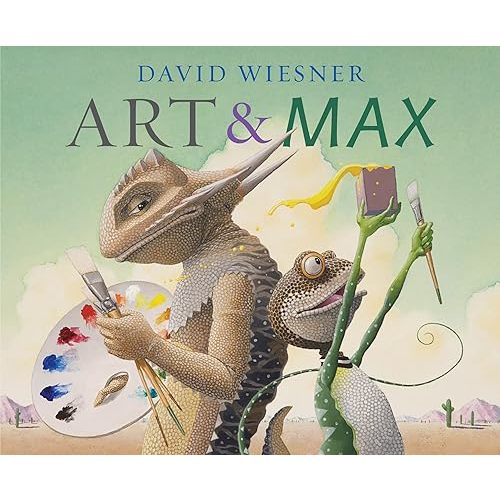 Art & Max Hardcover – Picture Book, October 4, 2010