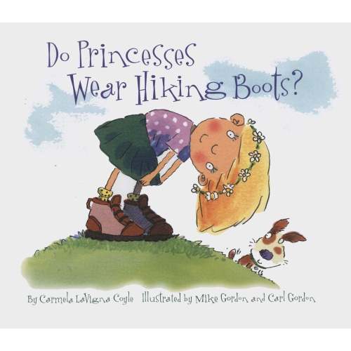 Do Princesses Wear Hiking Boots? | Barnes & Noble®