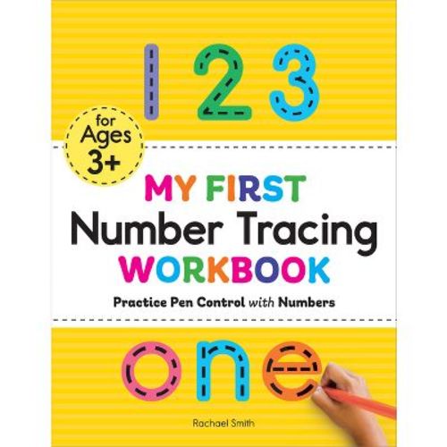 My First Number Tracing Workbook - (My First Preschool Skills Workbooks) by Rachael Smith (Paperback)