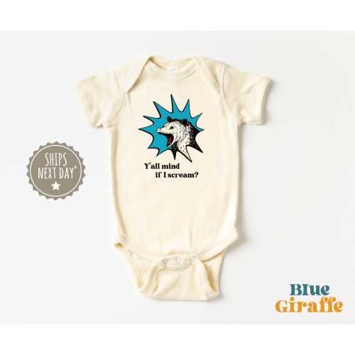 Funny Opossum Baby Onesie®, Y'all Mind If I Scream Infant One Piece, Sarcastic Humor Newborn Bodysuit, Cute Animal Shower Gift