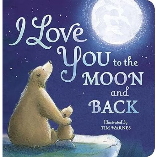 I Love You to the Moon and Back : Hepworth, Amelia: Amazon.com.au: Books