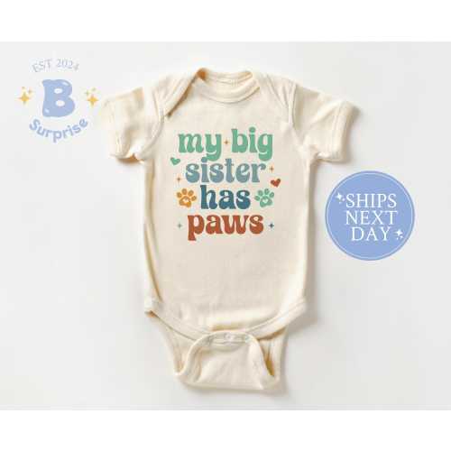 Big Sister Has Paws Onesie®: Funny Dog Sibling Infant Outfit