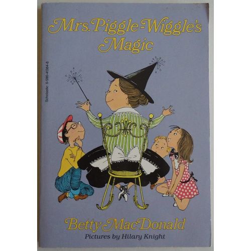 Mrs. Piggle-Wiggle's Magic