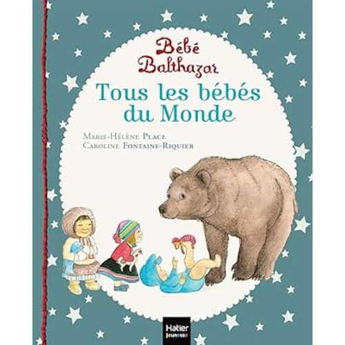 Bébé Balthazar - Tous les bébés du monde - Pédagogie Montessori 0/3 ans