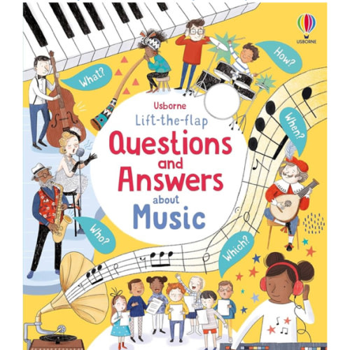 Lift-the-flap Questions and Answers About Music