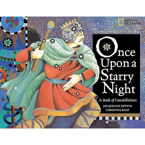 Once Upon a Starry Night: A Book of Constellations Hardcover – February 1, 2004