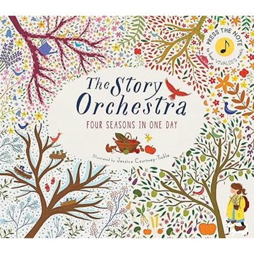 The Story Orchestra: Four Seasons in One Day: Press the note to hear Vivaldi's music (Volume 1)