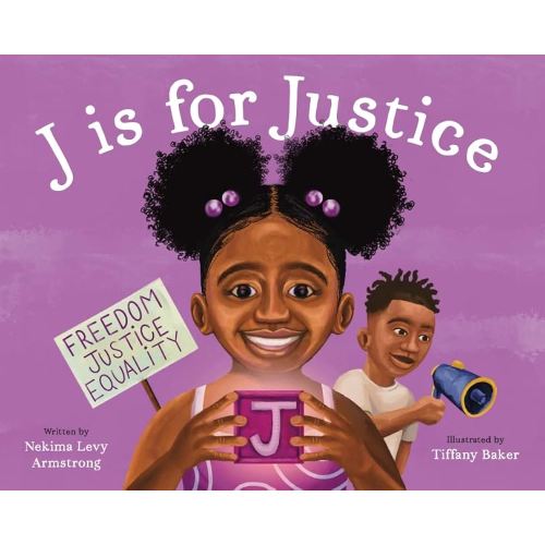 J is for Justice: A Social Justice Book for Kids