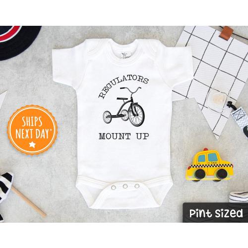 Regulators Mount Up Baby Onesie®- Funny 90's Music Baby Onesie® - Cute 90's Rap Onesie®