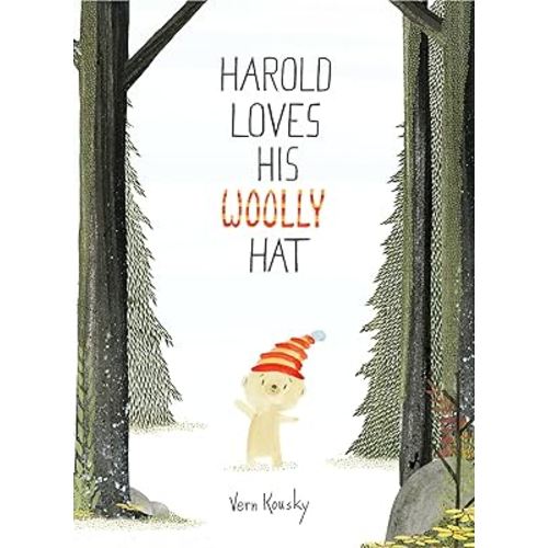 Harold Loves His Woolly Hat (A Harold the Bear Story)