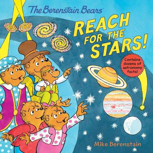 The Berenstain Bears Reach for the Stars! | Barnes & Noble®