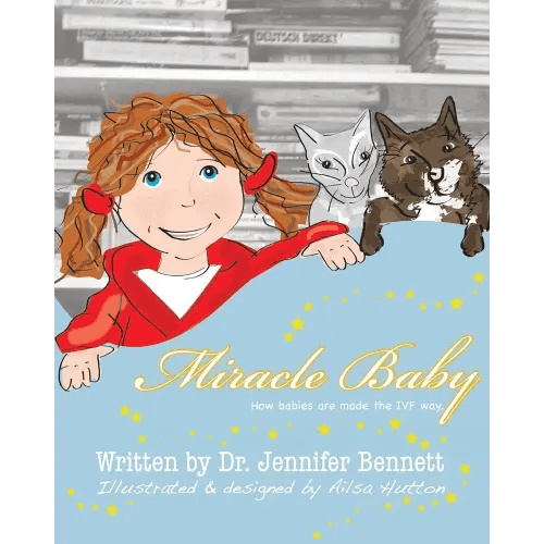 Miracle Baby: How Babies Are Made The IVF Way