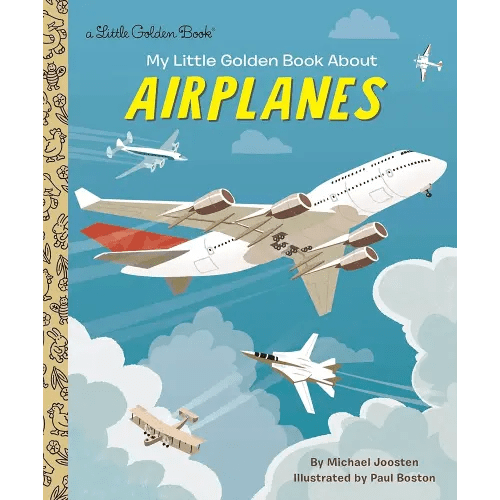 My Little Golden Book About Airplanes
