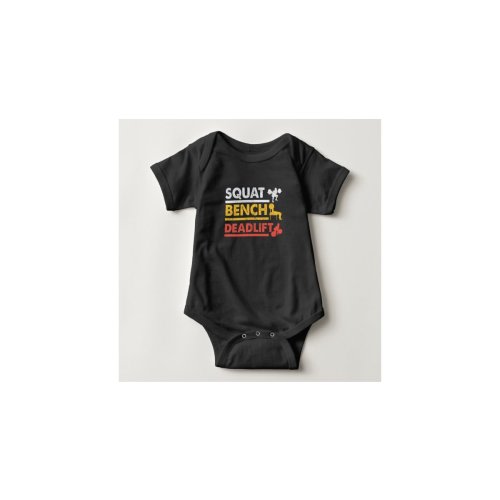 Gym Workout Powerlifting Squat Bench Deadlift Baby Bodysuit | Zazzle