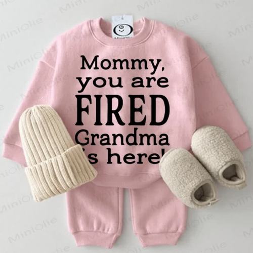 MOMMY, YOU ARE FIRED GRANDMA IS HERE! Baby 2-piece Pink Set