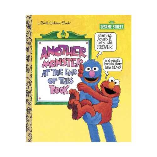 Another Monster at the End of This Book (Sesame Street) - (Little Golden Book) by Jon Stone (Hardcover)