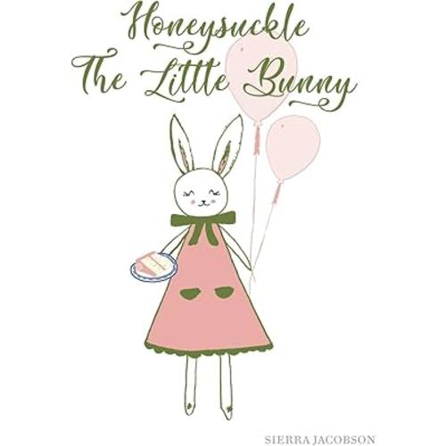 Honeysuckle The Little Bunny (Paperback)