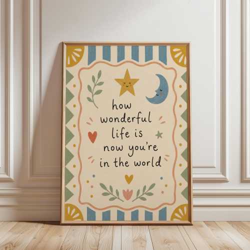 How Wonderful Life Is Now You’re in the World Print, Nursery Wall Art, Retro Baby Room Decor, Celestial Nursery Poster, Whimsical Kids Room