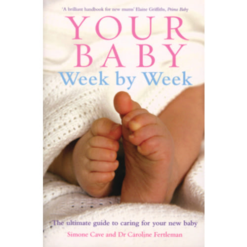 Your Baby Week by Week book by Simone Cave