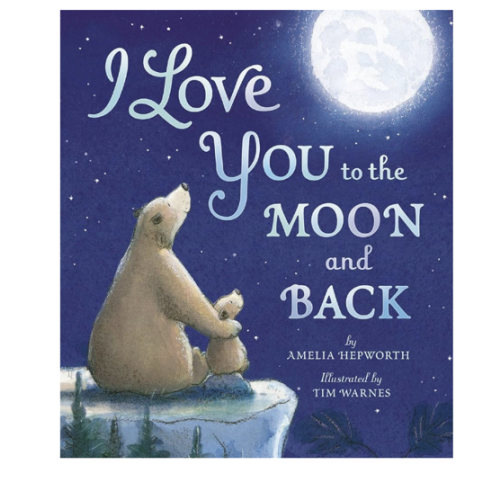 I Love You to the Moon and Back