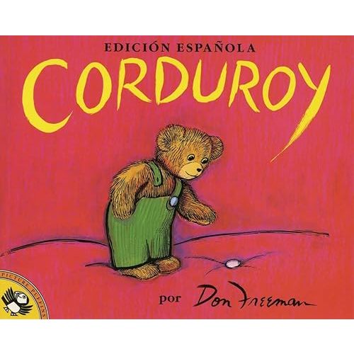 Corduroy (Edicion Espanola) Paperback – Picture Book, October 15, 1990