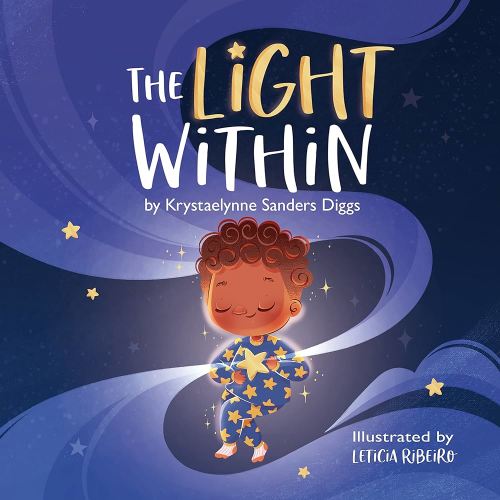 The Light Within - Kindle edition by Sanders , Krystaelynne, Sanders Diggs, Krystaelynne, Ribeiro, Leticia . Children Kindle eBooks @ Amazon.com.