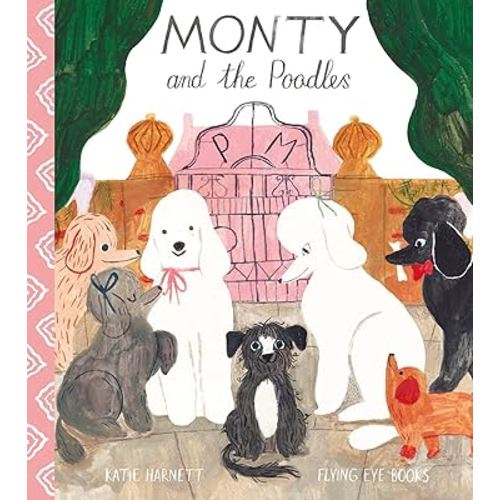Monty and the Poodles